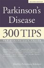 Parkinson's Disease 300 Tips for Making Life Easier