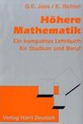 Hhere Mathematik Ein kompaktes Lehrbuch fr Studium und Beruf