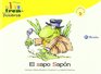El sapo Sapon / The Toad Sapon Un Cuento Con La S / a Story With S