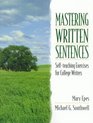 Mastering Written Sentences SelfTeaching Exercises for College Writers