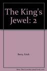 The King's Jewel 2