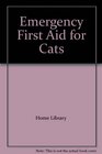 Emergency First Aid for Cats