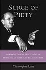 Surge of Piety Norman Vincent Peale and the Remaking of American Religious Life