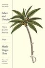 Sabers and Utopias Visions of Latin America Essays