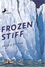 Frozen Stiff