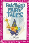 Fractured Fairy Tales