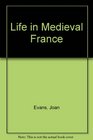 Life in Medieval France