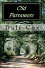 Old Parramore The History of a Florida Ghost Town
