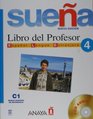 Suena / Dream Libro Del Profesor Nivel Superior/ Teacher's Book Upper Level