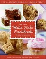 The Only Bake Sale Cookbook You'll Ever Need 201 Mouthwatering KidPleasing Treats