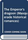 The Emperor's dragoon