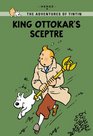 King Ottokar's Sceptre (The Adventures of Tintin: Young Readers Edition)