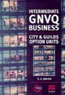 Intermediate GNVQ Business  City and Guilds Options General GNVQ
