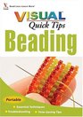 Beading VISUAL Quick Tips (Visual Quick Tips)