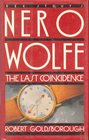 The Last Coincidence (Rex Stout's Nero Wolfe, Bk 4)