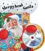 Sleepyhead Santa Includes a CD of Christmas Favorites