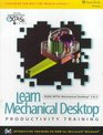 Learn Mechanical Desktop 2Advanced Productivity Training Autodesk Press Computer Based Training Series
