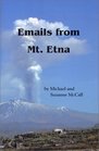 Emails from Mt Etna