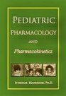 Pediatric Pharmacology and Pharmacokinetics