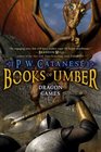 Dragon Games (Books of Umber, Bk 2)