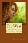 Far West The Diary of Eleanor Higgins
