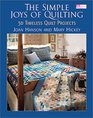 The Simple Joys of Quilting 30 Timeless Quilt Projects