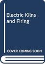 Electric Kilns and Firing