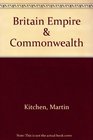The British Empire and Commonwealth A Short History