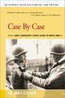 Case by Case A US Army Conterintelligence Agent in World War II