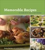 Memorable Recipes To Share with Family and Friends