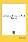 Christ In Sermon And Poem