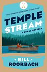 Temple Stream A Rural Odyssey