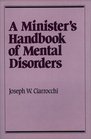 A Minister's Handbook of Mental Disorders