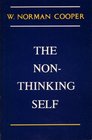 The NonThinking Self