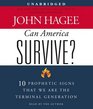 Can America Survive 10 Prophetic Signs That We Are The Terminal Generation