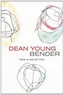 Bender New and Selected Poems
