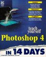 Teach Yourself Photoshop in 14 Days