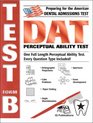 Preparing for the American Dental Admissions Test DAT Perceptual Ability Test Form B