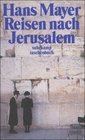 Reisen nach Jerusalem Erfahrungen 1968 bis 1995