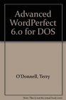 Advanced Wordperfect 60 for DOS