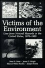 Victims of the Environment Loss from Natural Hazards in the United States 1970 1980