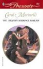 The Italian's Marriage Bargain (Harlequin Presents No. 2413)