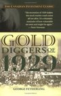 Gold Diggers of 1929 Canada and the Great Stock Market Crash