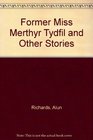 The former Miss Merthyr Tydfil Stories
