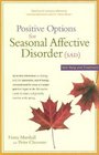 Positive Options for Seasonal Affective Disorder  SelfHelp and Treatment