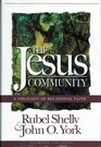 The Jesus Community A Theology of Relational Faith