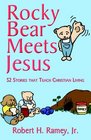 Rocky Bear Meets Jesus