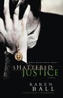 Shattered Justice (Family Honor, Bk 1)