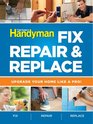 Fix, Repair & Replace: Upgrade Your Home Like a Pro