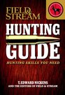 Field  Stream Skills Guide Hunting